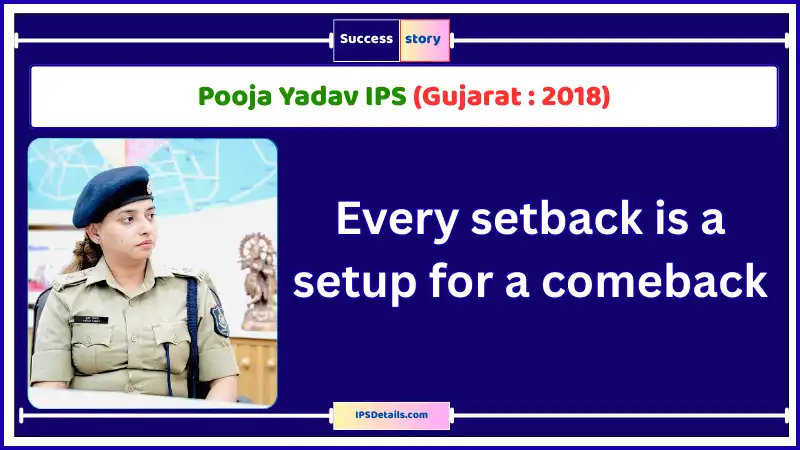 Pooja Yadav IPS Biography