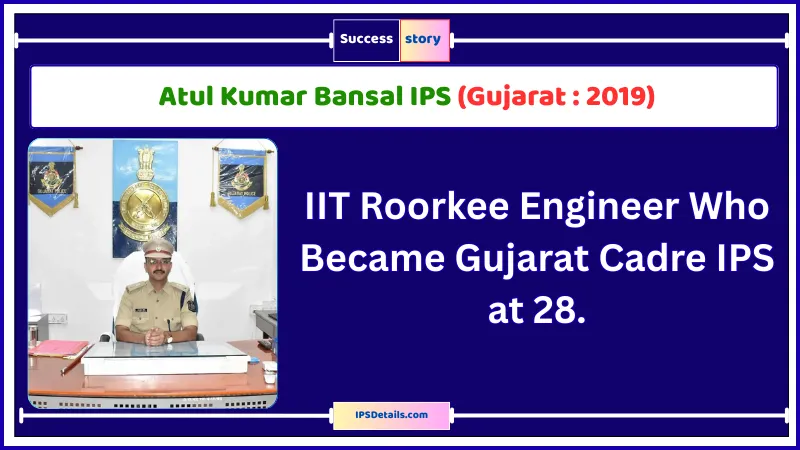 Atul Kumar Bansal IPS Biography