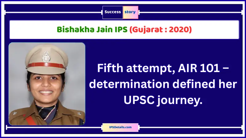 Bishakha Jain IPS Biography